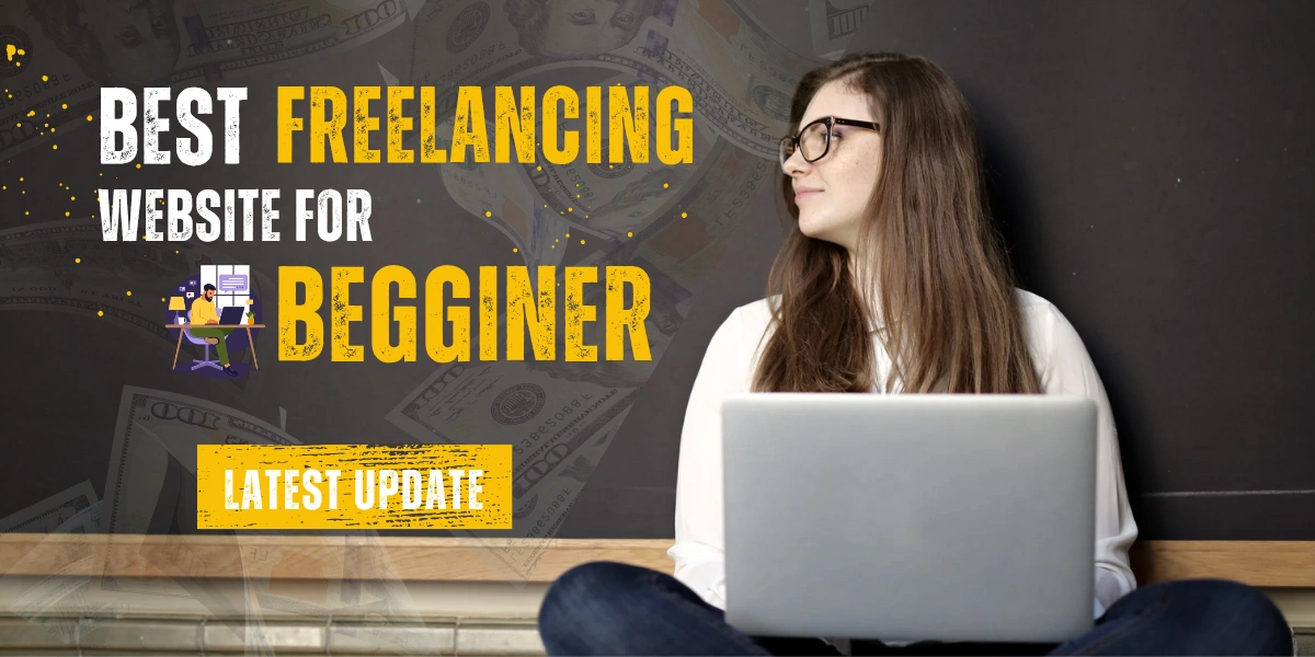 Best Freelance Websites for Beginners in India 2025