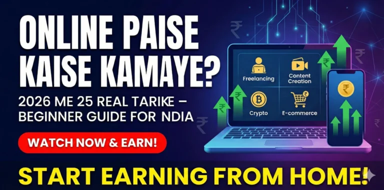 Online paise kaise kamaye 2026 guide India beginner earning methods